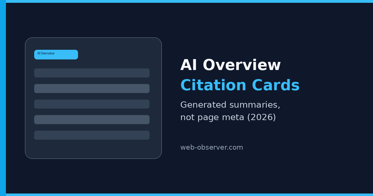 AI Overview Citation Cards: Google’s Generated Summaries (2026)
