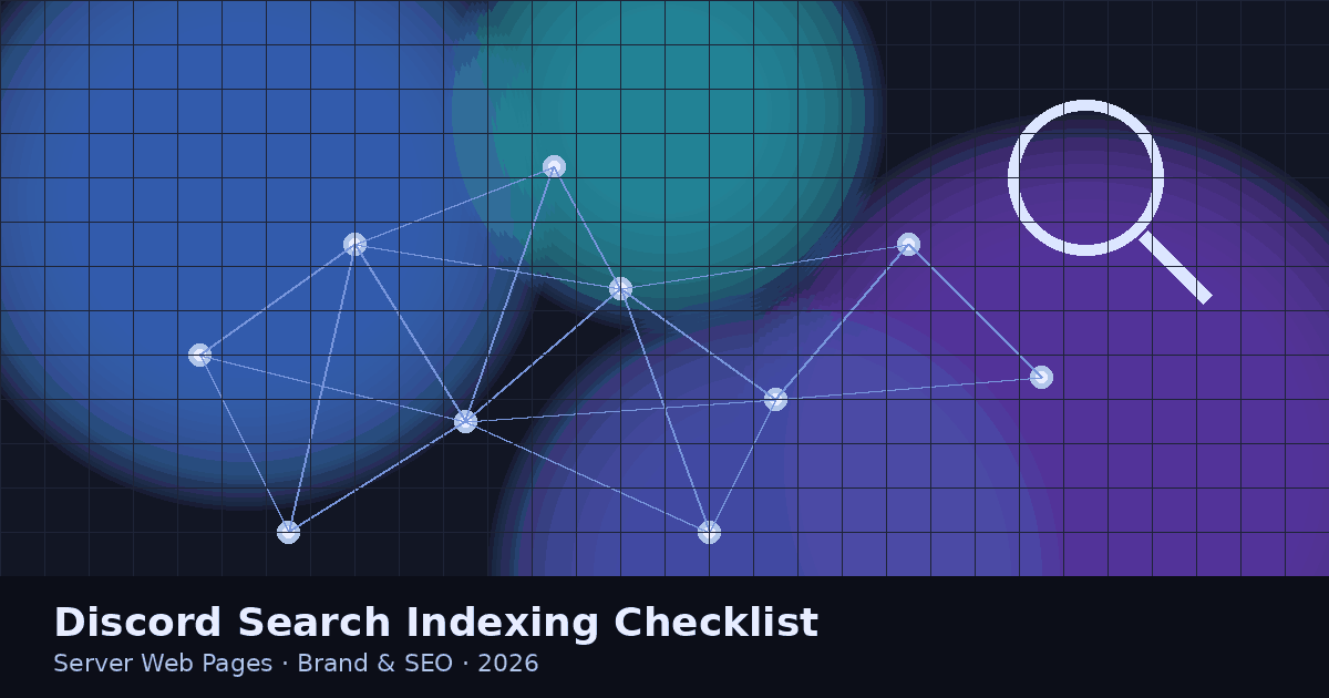 Discord Search Indexing (2026): Brand & SEO Checklist Before Server Web Pages Go Live