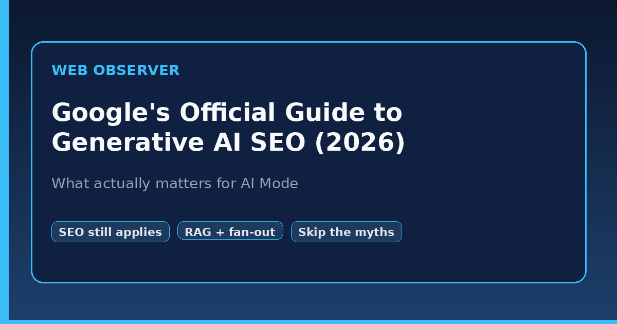 Google’s Official Guide to Generative AI SEO (2026): What Actually Matters for AI Mode